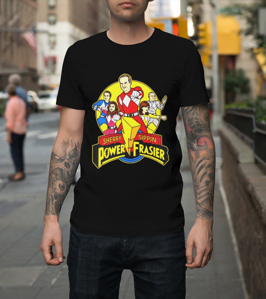 Sherry Sippin Power Frasier Kelsey Grammer 90s TV Mashup T-Shirt