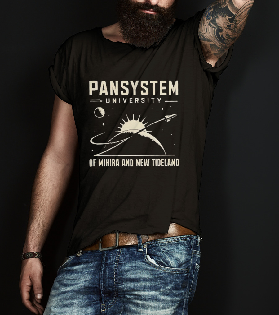 Pansystem University Of Mihira And New Tideland Space Exploration T-Shirt