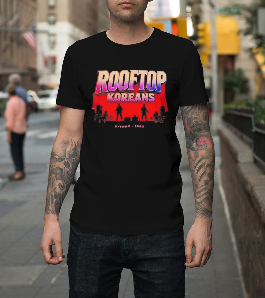 Rooftop Koreans K Town 1992 Koreatown Skyline T-Shirt