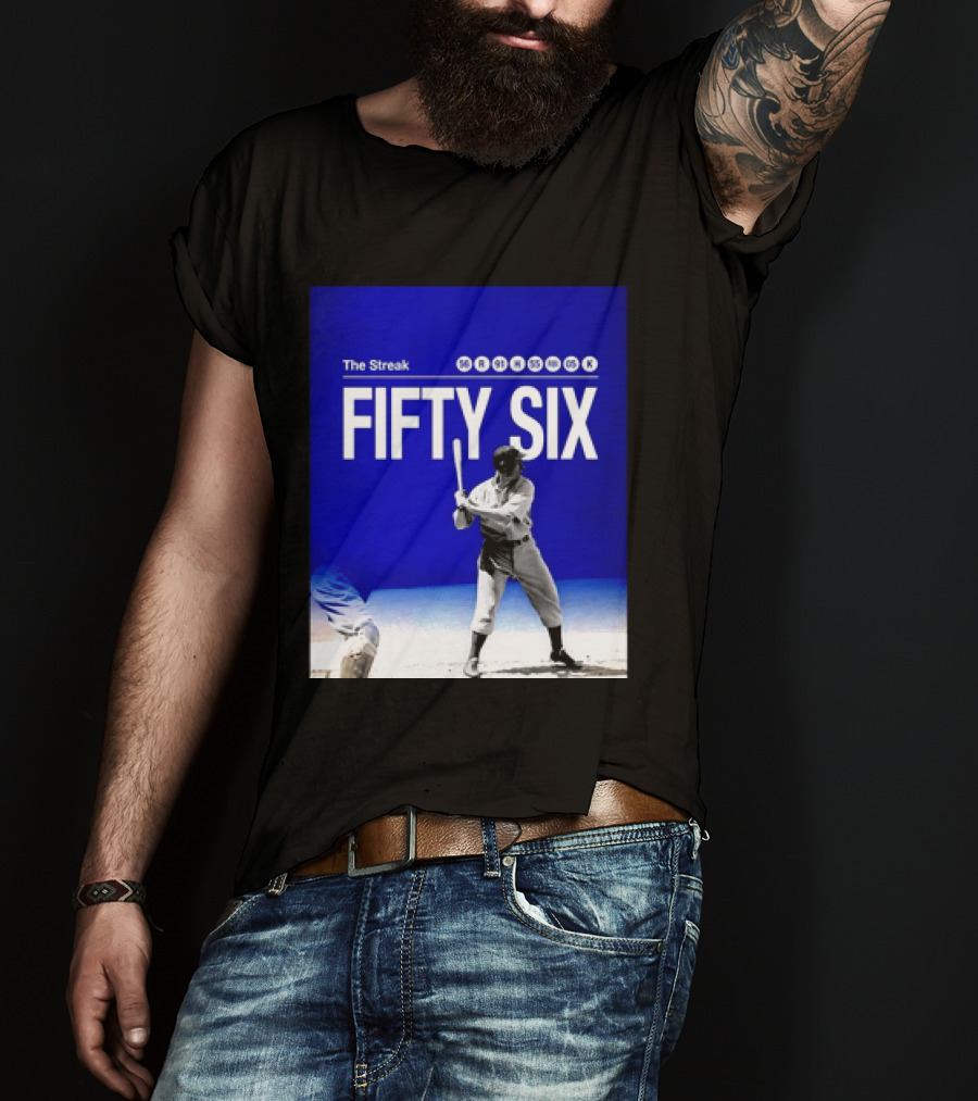 Joe DiMaggio The Streak Fifty Six Baseball Legend Yankees Fifty Six T-Shirt