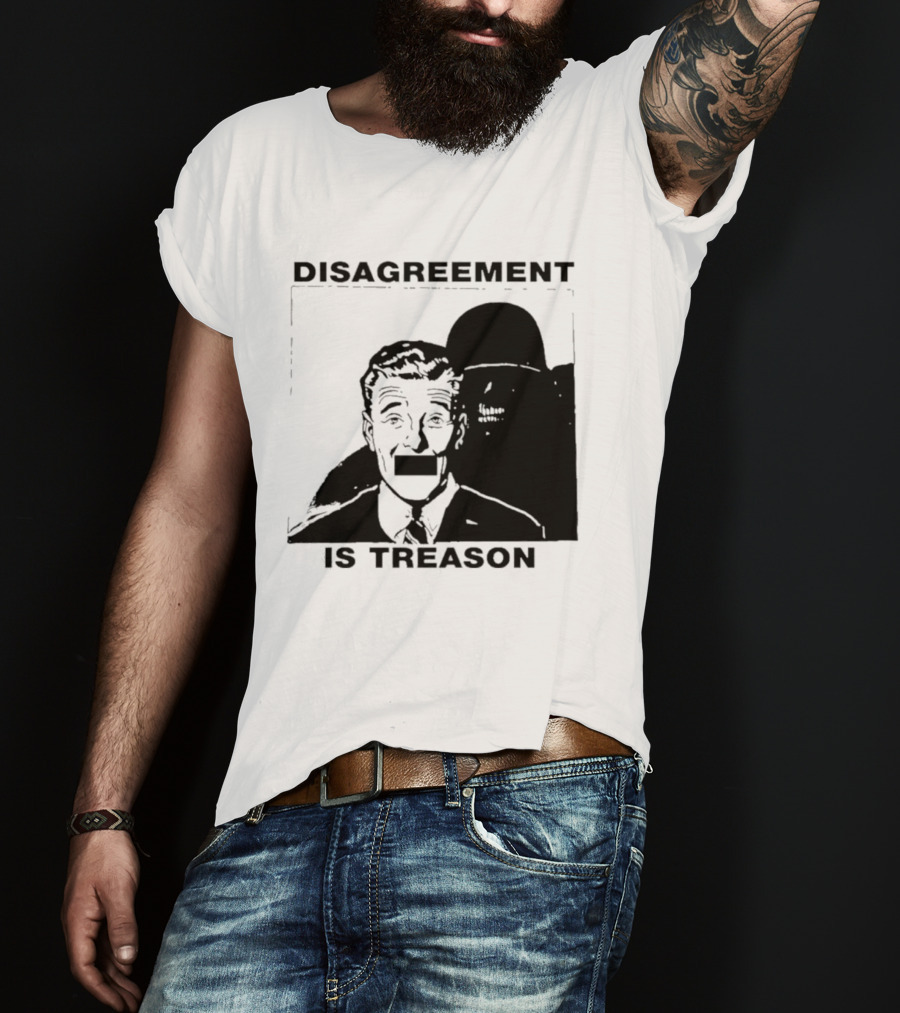 Disagreement Is Treason Retro Dystopian Censorship T-Shirt