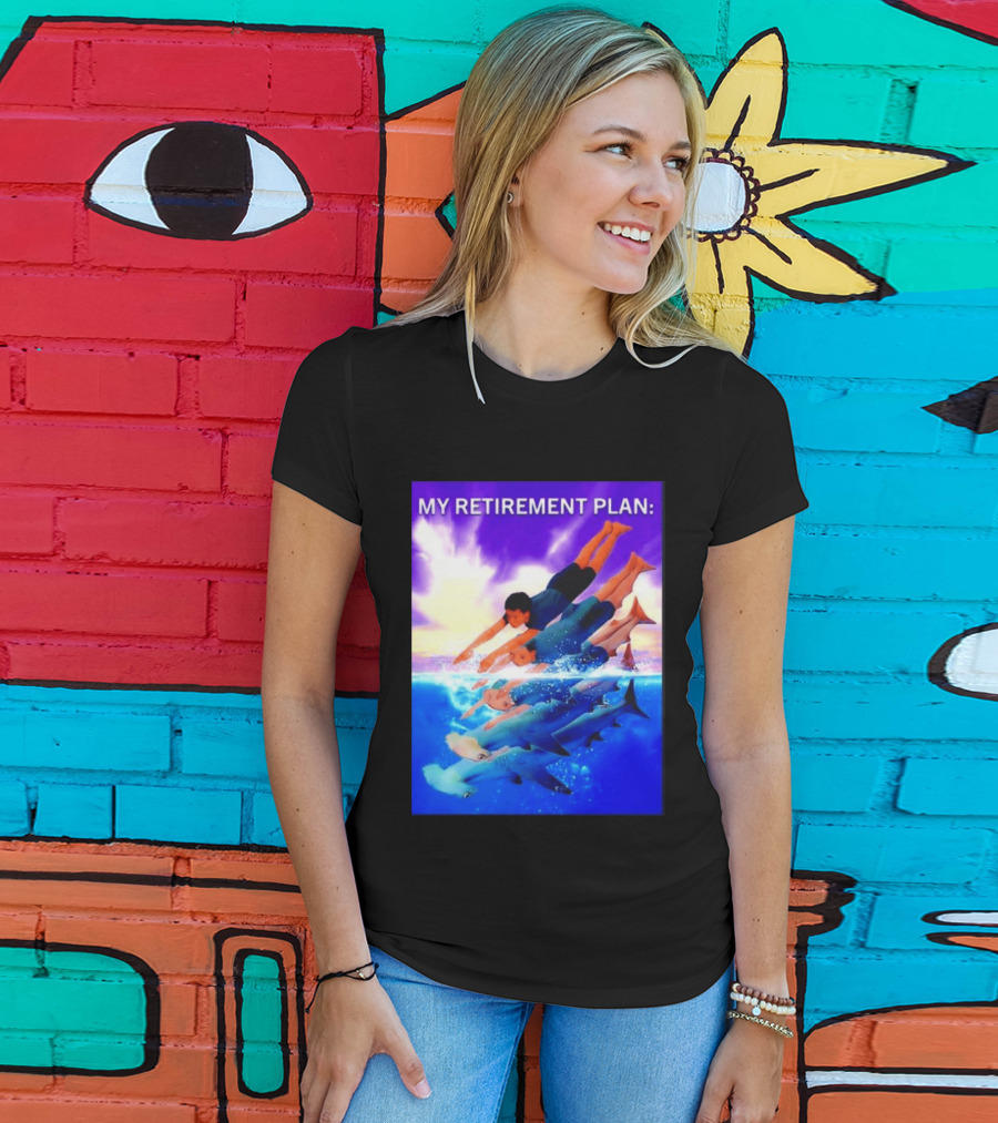 My Retirement Plan Hammerhead Shark Swimming Diving Adventure T-Shirt
