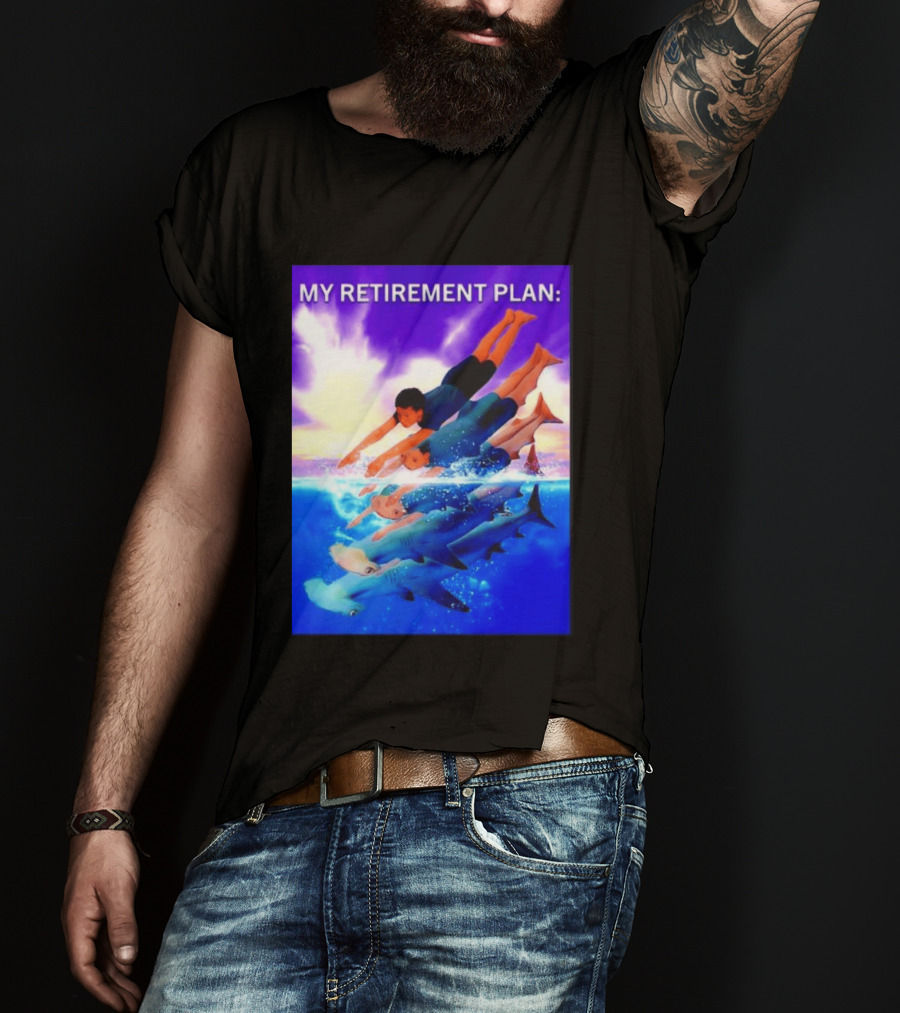 My Retirement Plan Hammerhead Shark Swimming Diving Adventure T-Shirt