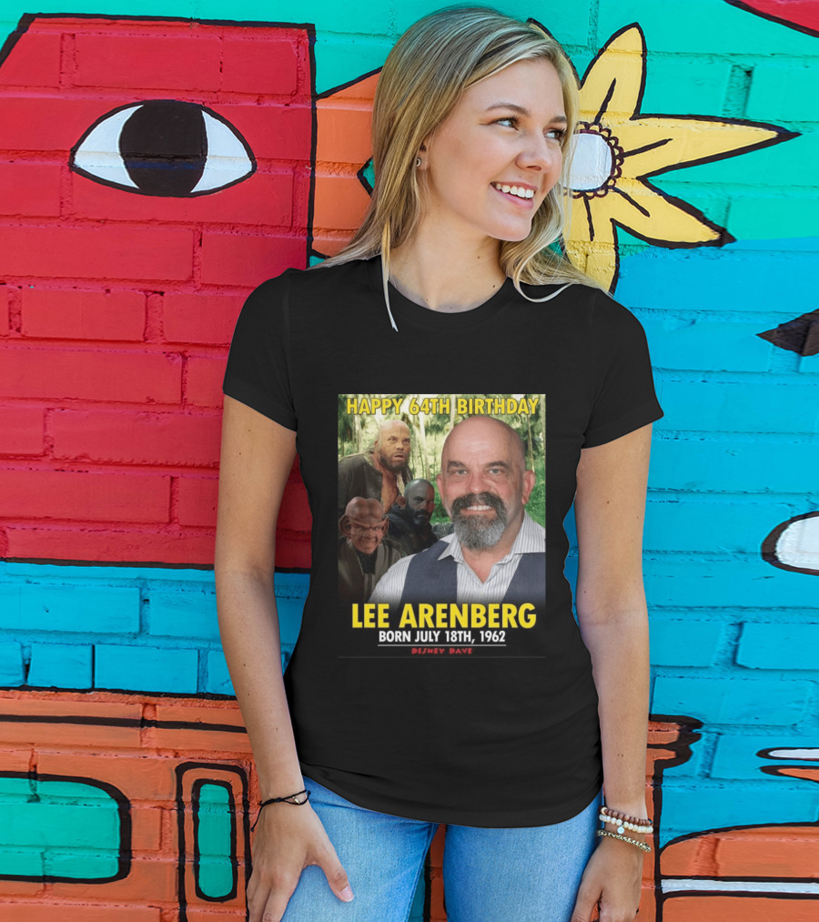 Happy 64th Birthday Lee Arenberg Born July 18th 1962 Disney Dave T-Shirt
