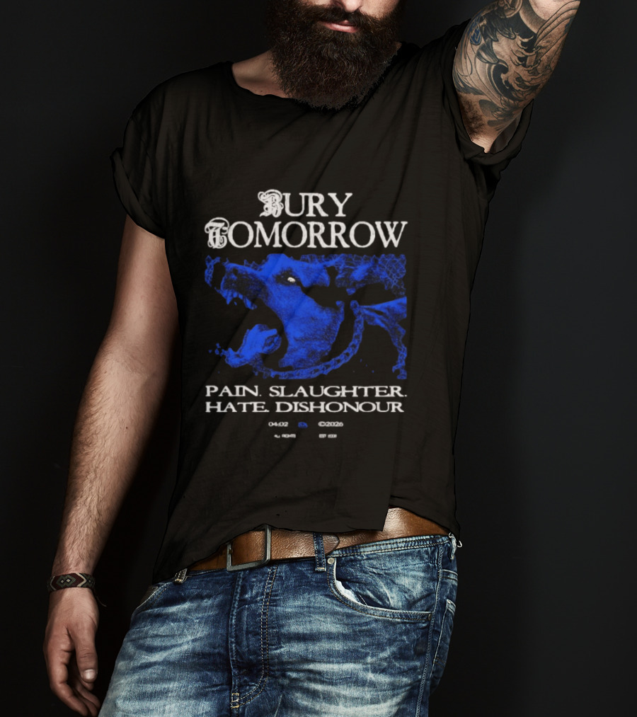 Bury Tomorrow Pain Slaughter Hate Dishonour Tour Dates UK Europe USA T-Shirt