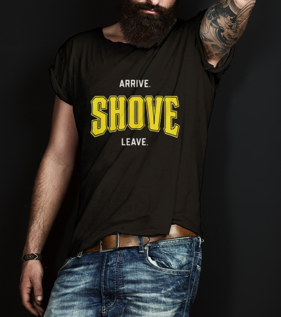 Pittsburgh Pirates Paul Skenes Arrive Shove Leave T-Shirt