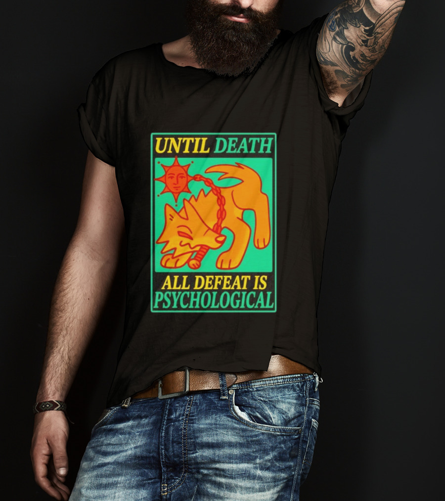 Until Death All Defeat Is Psychological Wolf And Sun Motif T-Shirt