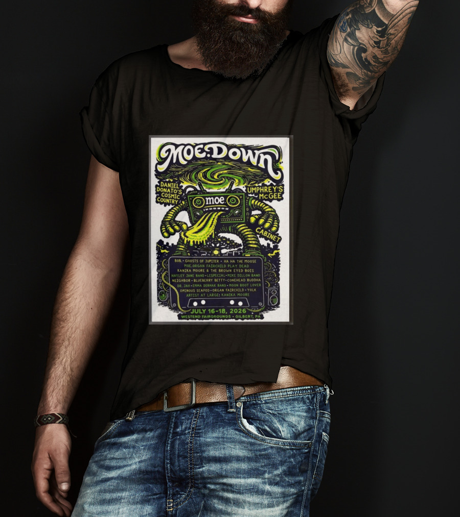 Moe Down Festival July 16 18 2026 Featuring Umphrey's McGee Cabinet Daniel Donato At Westend Fairgrounds Gilbert PA T-Shirt