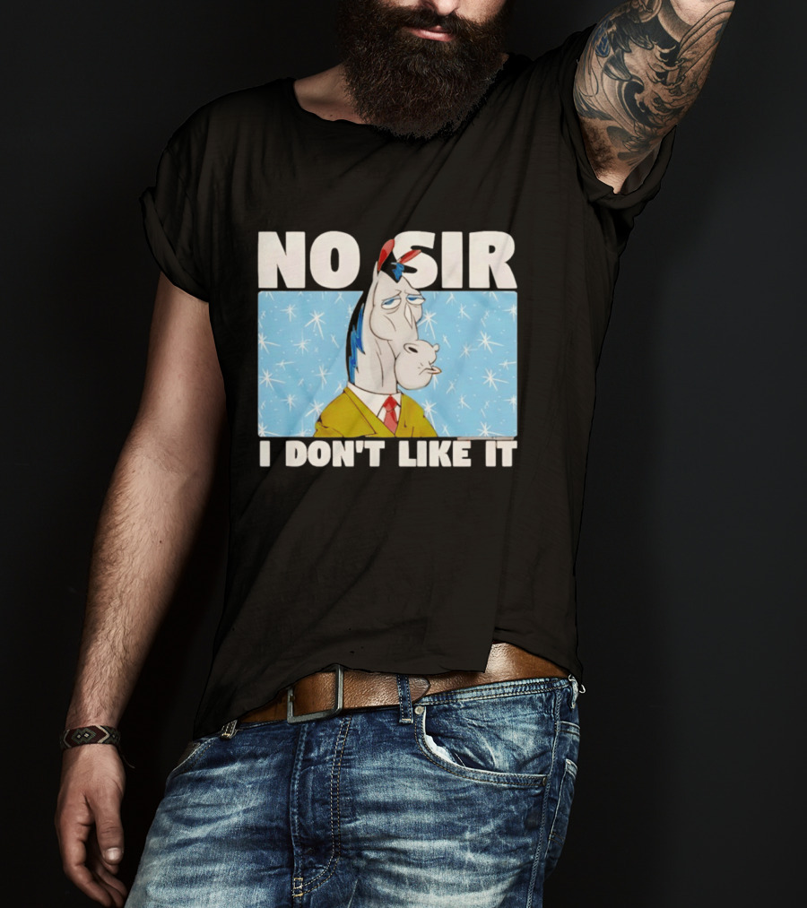No Sir I Don't Like It Horse Cartoon Catchphrase 90s Nostalgia T-Shirt