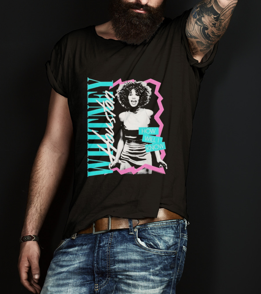 Whitney Houston How Will I Know Vintage Style Music Icon Retro 80s Fashion T-Shirt