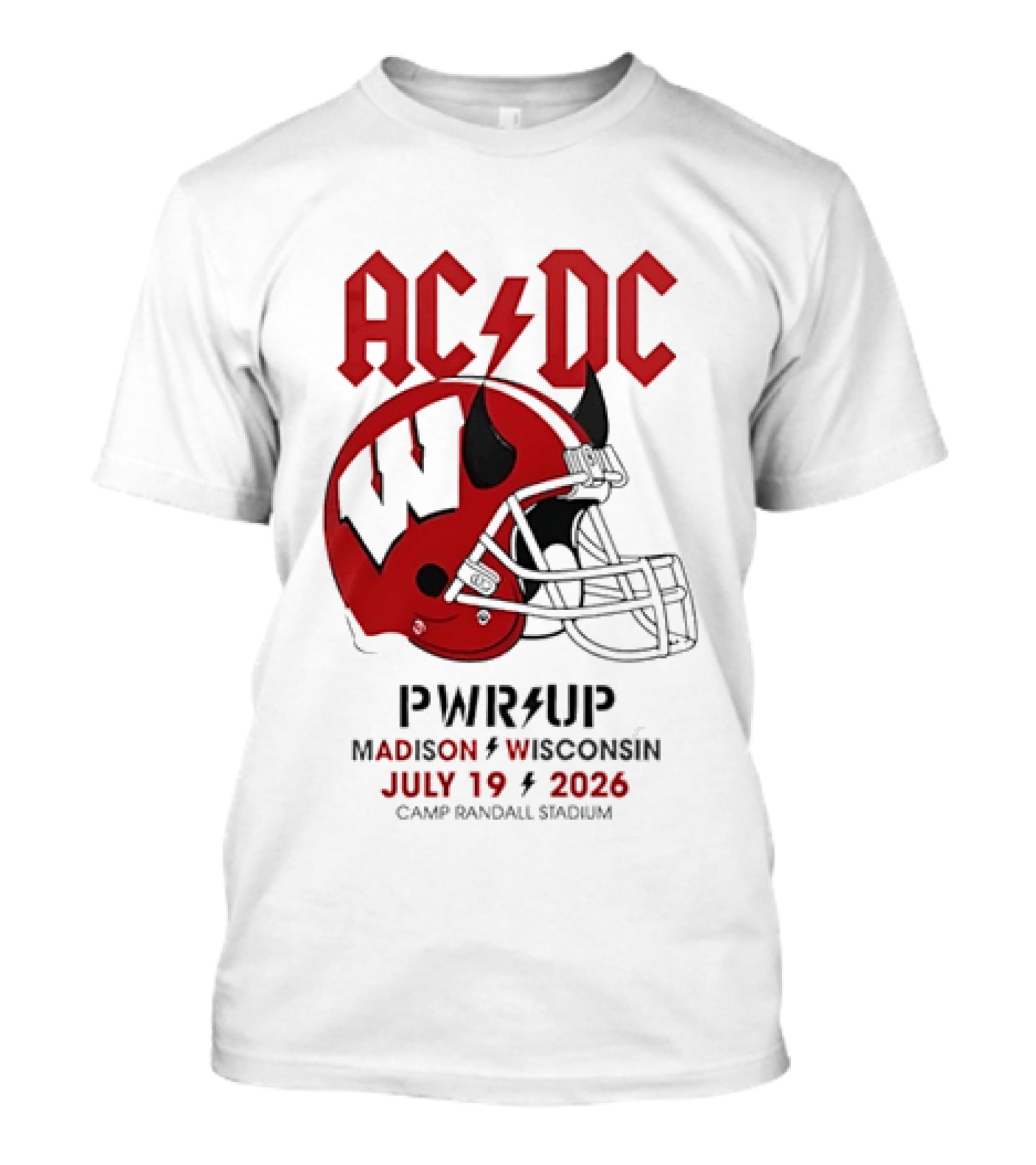 AC DC PWR UP Football Helmet Madison Wisconsin July 19 2026 Camp Randall Stadium T-Shirt