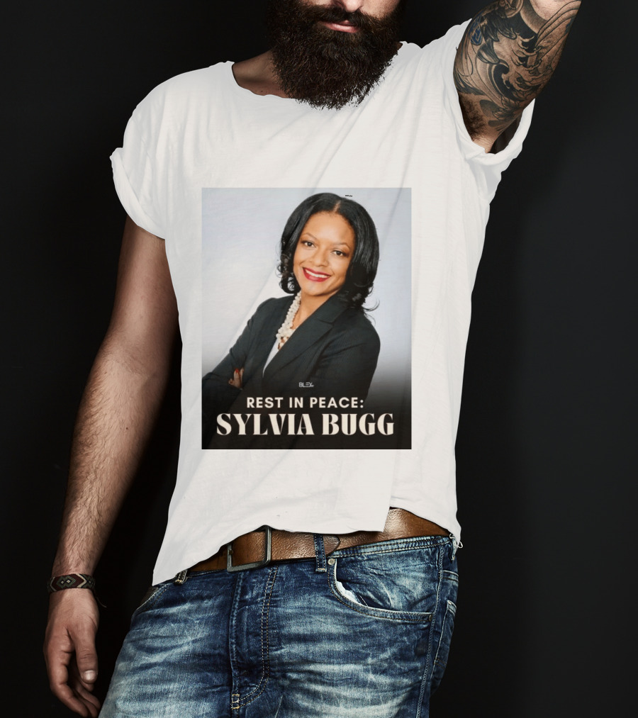 Rest In Peace Sylvia Bugg BLSX T-Shirt