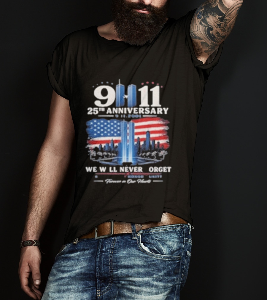 9 11 25th Anniversary We Will Never Forget Twin Towers American Flag Memorial T-Shirt