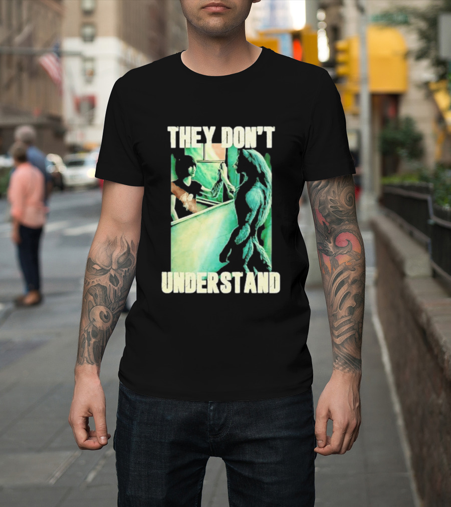 They Don't Understand Werewolf Mirror Reflection T-Shirt