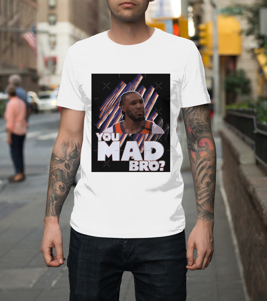 Jae Crowder You Mad Bro Meme Phoenix Suns Basketball Fan T-Shirt