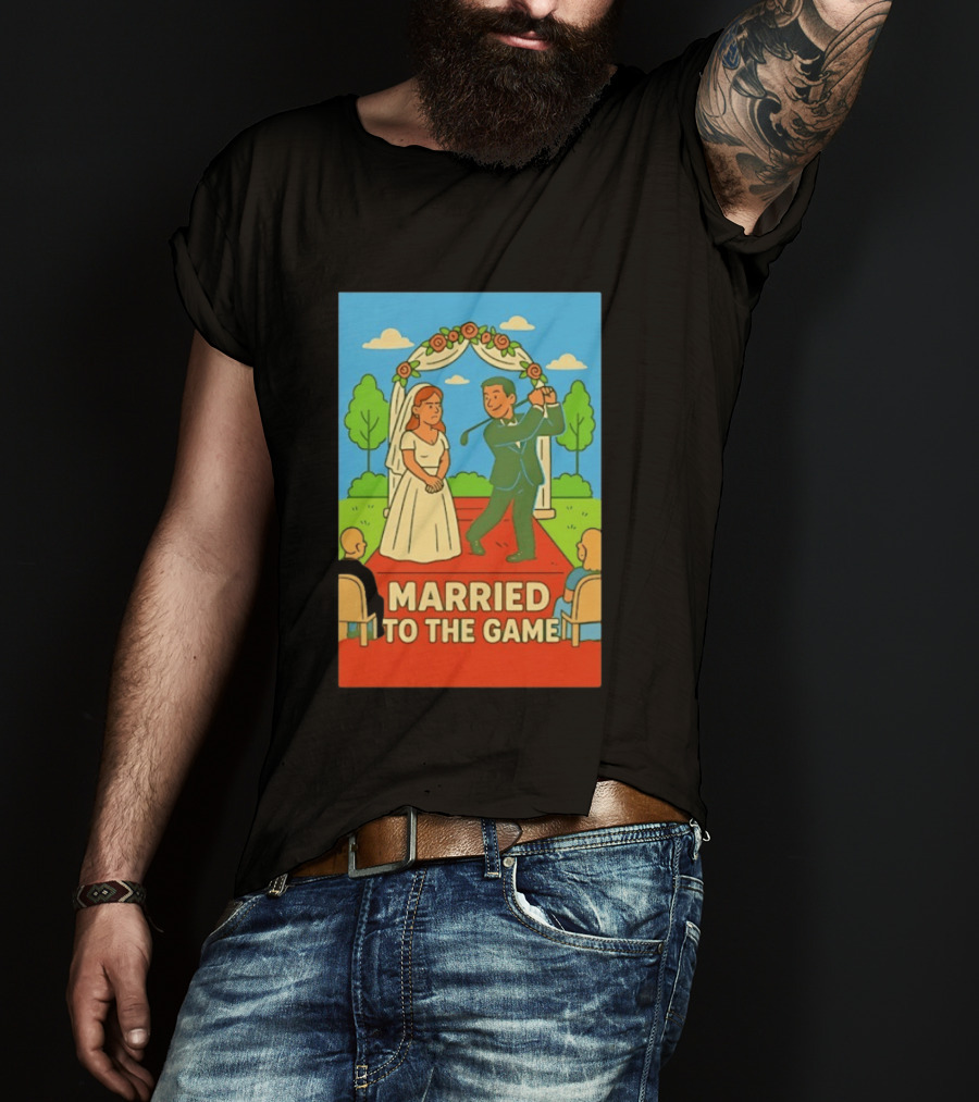 Married To The Game Groom Golfing At Wedding T-Shirt
