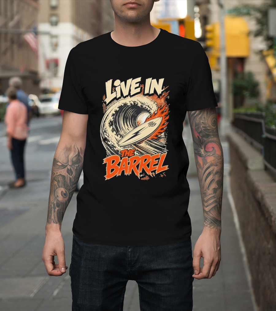 Live In The Barrel Flaming Surfboard Surf T-Shirt