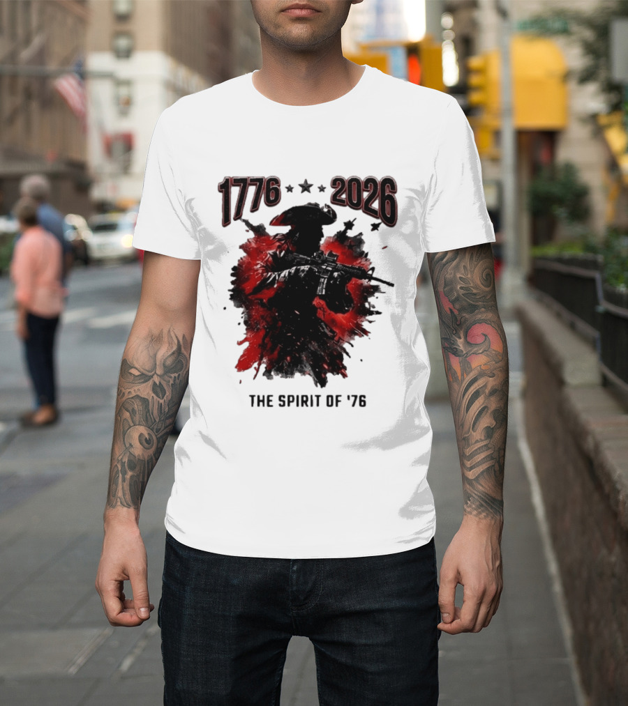 1776 2026 The Spirit Of '76 USA Patriotic Soldier T-Shirt