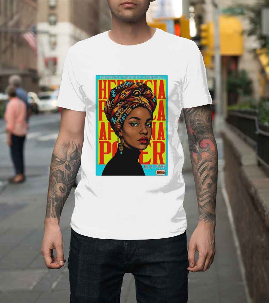 Herencia Pacifica Africana Power Blk Pwr Narez Wear T-Shirt