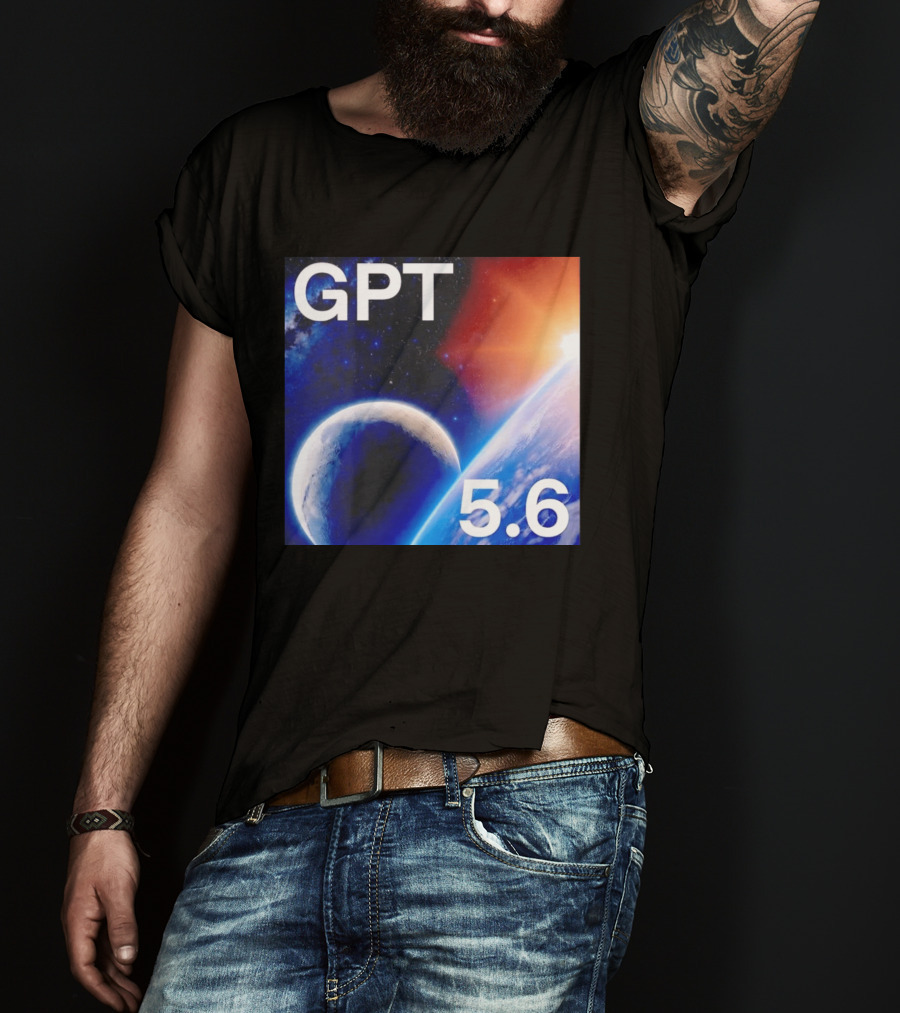 GPT 5.6 Space Planet Universe Cosmic Exploration T-Shirt