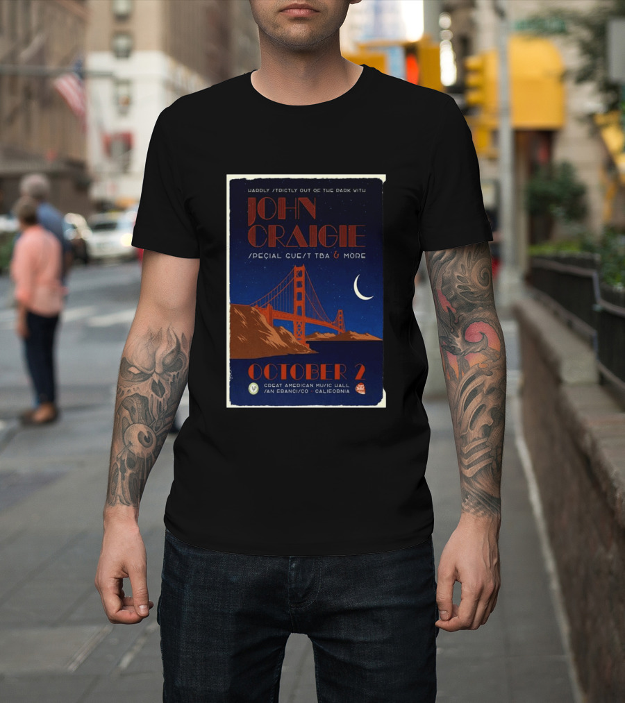 Hardly Strictly Out Of The Park With John Craigie Special Guest TBA San Francisco October 2 Great American Music Hall California T-Shirt