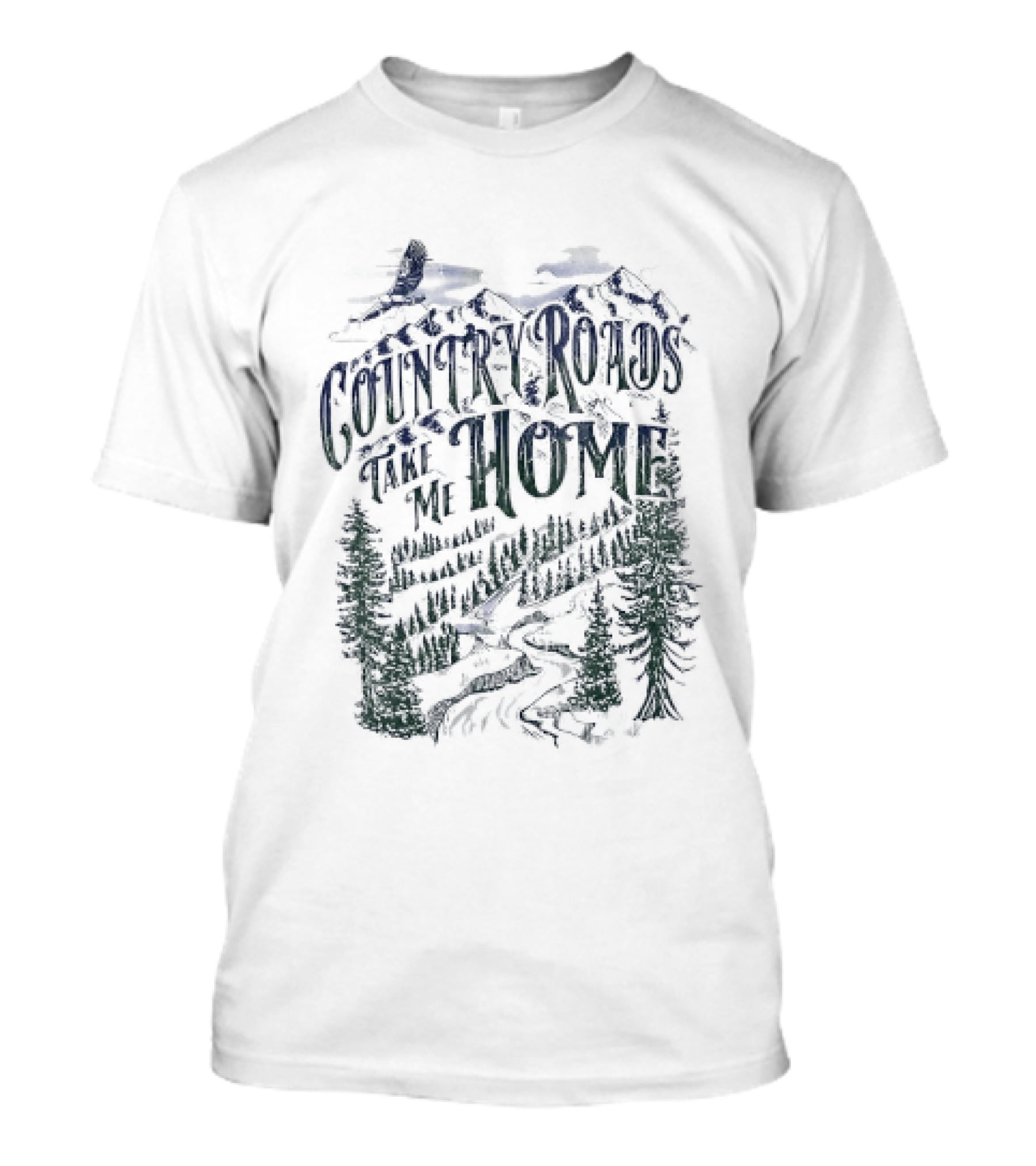 Country Roads Take Me Home Eagle Mountain Forest Adventure T-Shirt