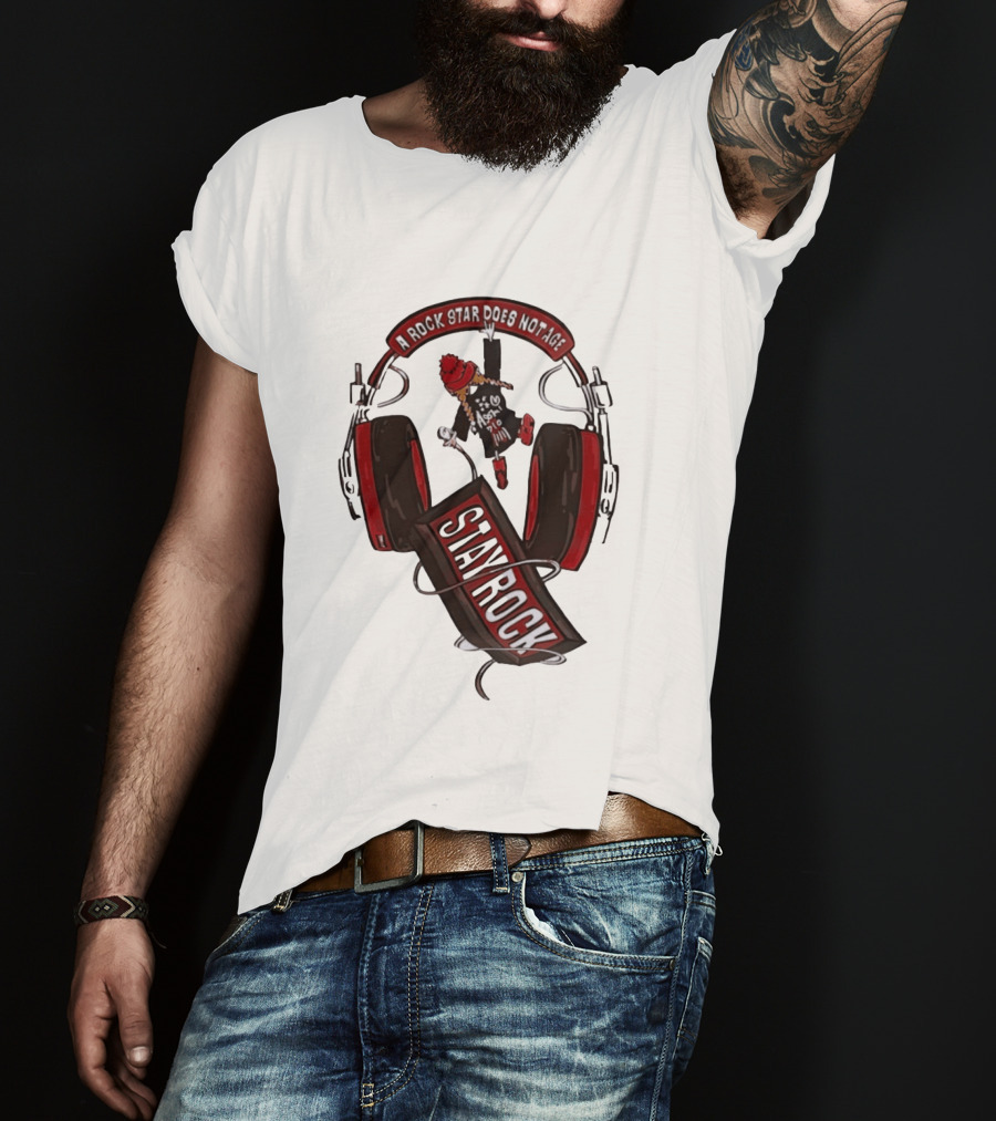 Stay Rock A Rock Star Does Not Age Music Lover T-Shirt