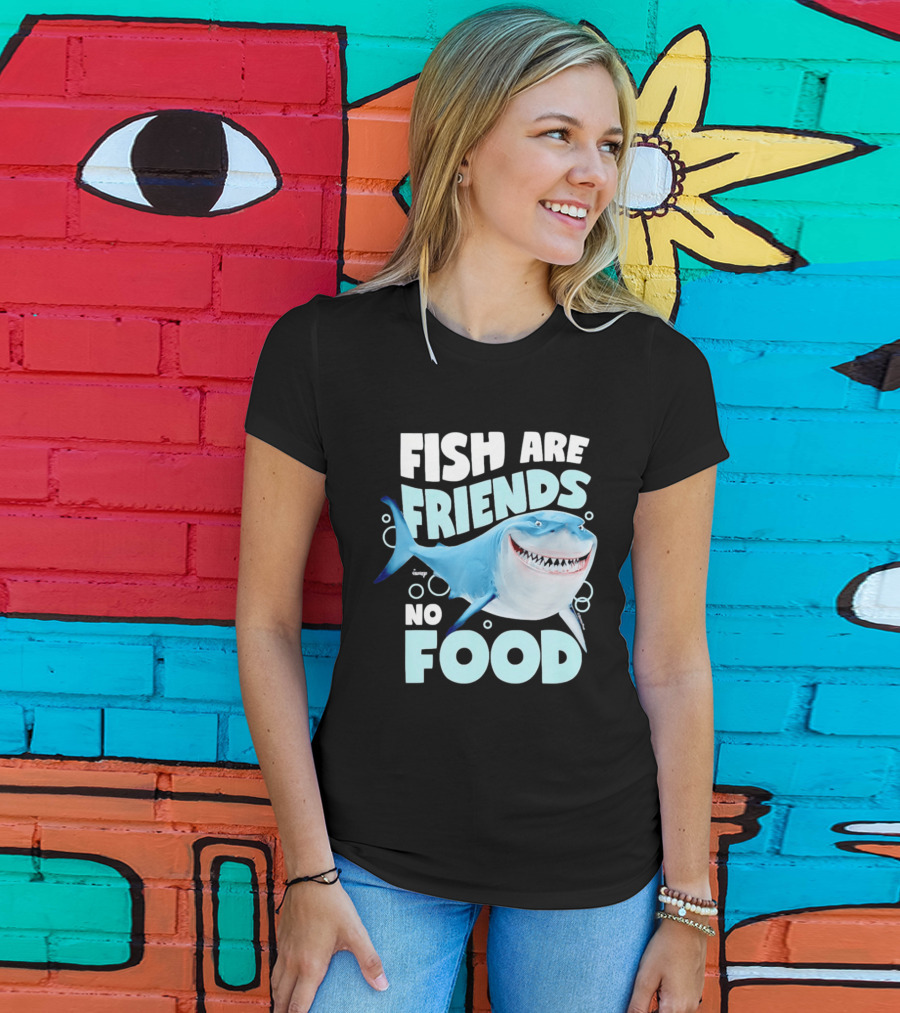 Bruce The Shark Fish Are Friends Not Food Disney Pixar T-Shirt