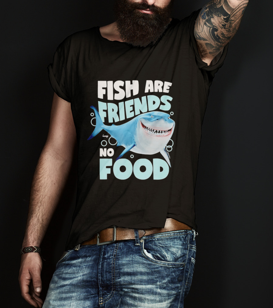 Bruce The Shark Fish Are Friends Not Food Disney Pixar T-Shirt