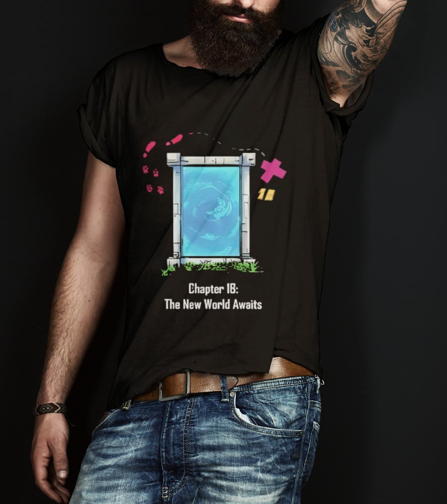 Chapter 18 The New World Awaits Portal Adventure T-Shirt