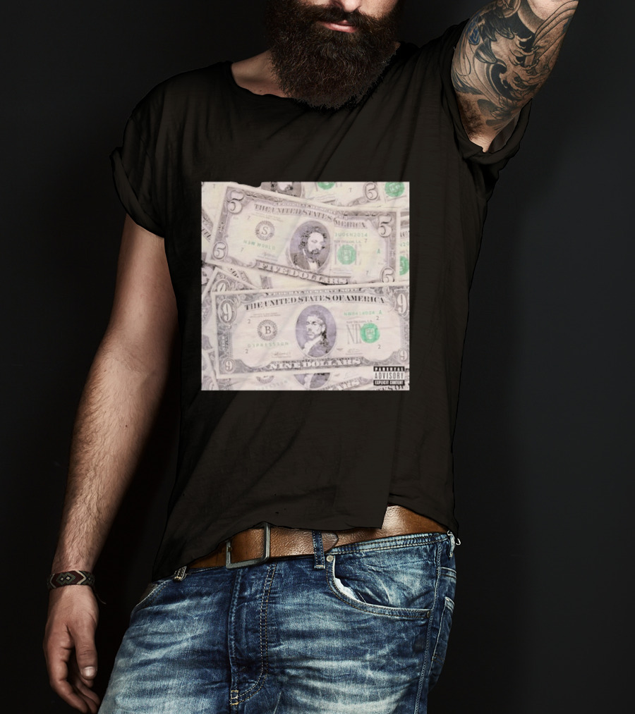 New World Depression Parody Dollar Bills Explicit Content T-Shirt