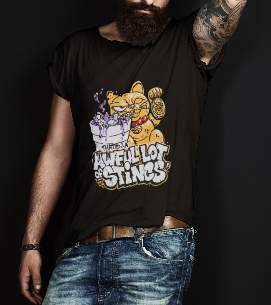 Thats A Awful Lot Of Stincs Cough Syrup TCF T-Shirt