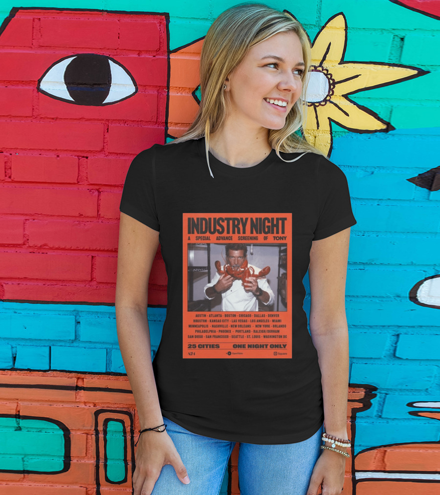 Industry Night A Special Advance Screening Of Tony Live 25 Cities One Night Only T-Shirt