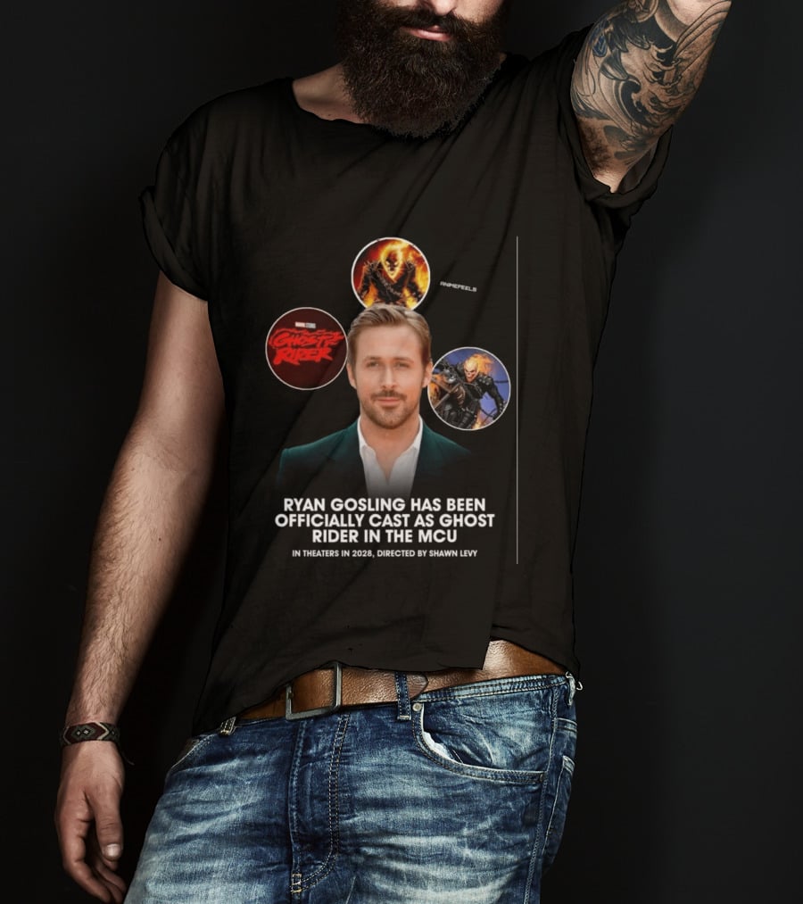 Ryan Gosling Cast As Ghost Rider In Marvel Cinematic Universe MCU 2028 Directed By Shawn Levy T-Shirt