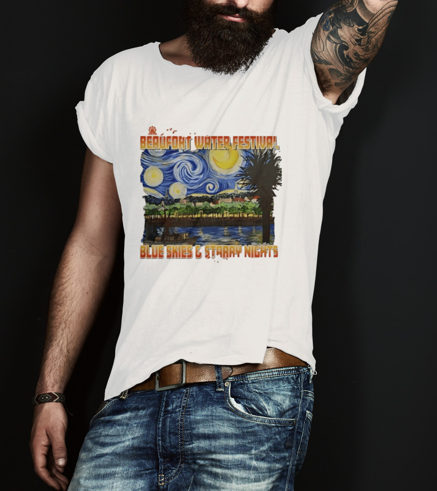 69th Annual Beaufort Water Festival Blue Skies And Starry Nights T-Shirt