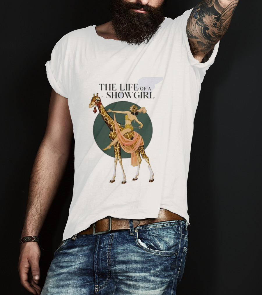 The Life Of A Showgirl With Deco Giraffe Art Deco T-Shirt