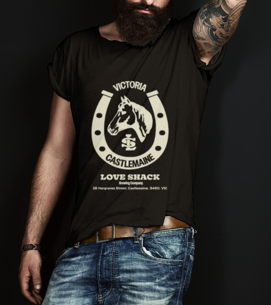Victoria Castlemaine Horse Shoe Love Shack Brewing Co 28 Hargraves Street Castlemaine 3450 VIC T-Shirt