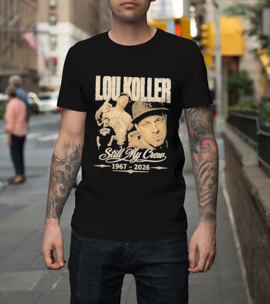 Lou Koller 1967 2026 Still My Crew T-Shirt