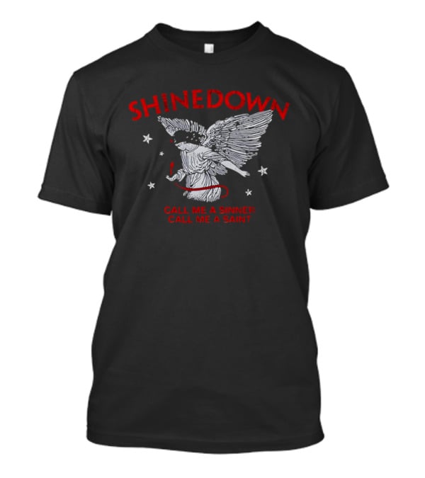 Shinedown Call Me A Sinner Call Me A Saint Angel Wings And Stars T-Shirt