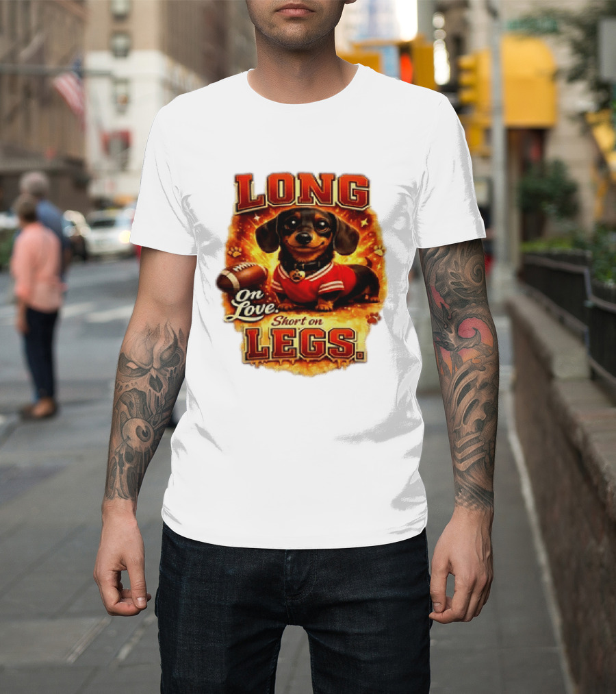 Dachshund Long On Love Short On Legs Football T-Shirt