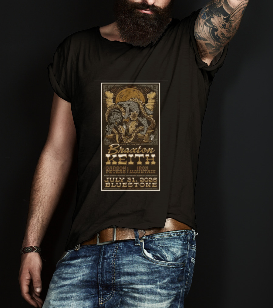 Live Concert Braxton Keith July 31 2026 Bluestone Columbus OH Carson Peters Iron Mountain T-Shirt