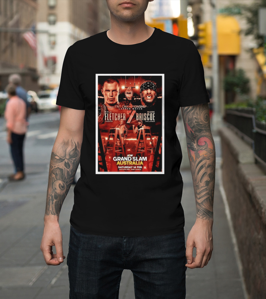 AEW Grand Slam Australia 2026 TNT Championship Ladder Match Kyle Fletcher Vs Mark Briscoe T-Shirt