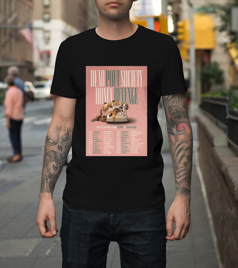 Dead Poet Society Honey Revenge 2026 USA Tour With Hunny And Broadside T-Shirt