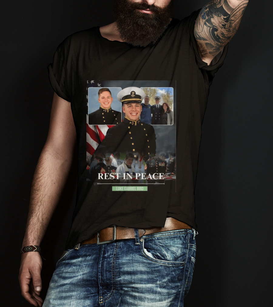 Rest In Peace Luke Gabriel Bird Midshipman Memorial T-Shirt