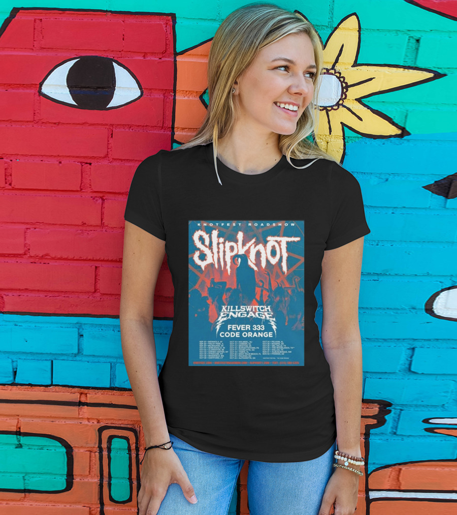 Knotfest Roadshow Slipknot Killswitch Engage Fever 333 Code Orange Tour Dates T-Shirt