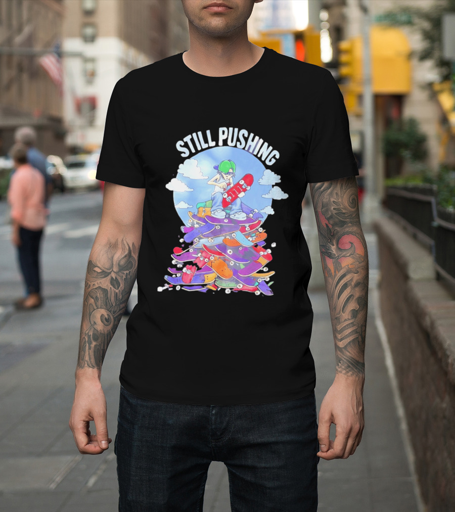 Still Pushing Skateboarder With 111 Skateboard Tower T-Shirt