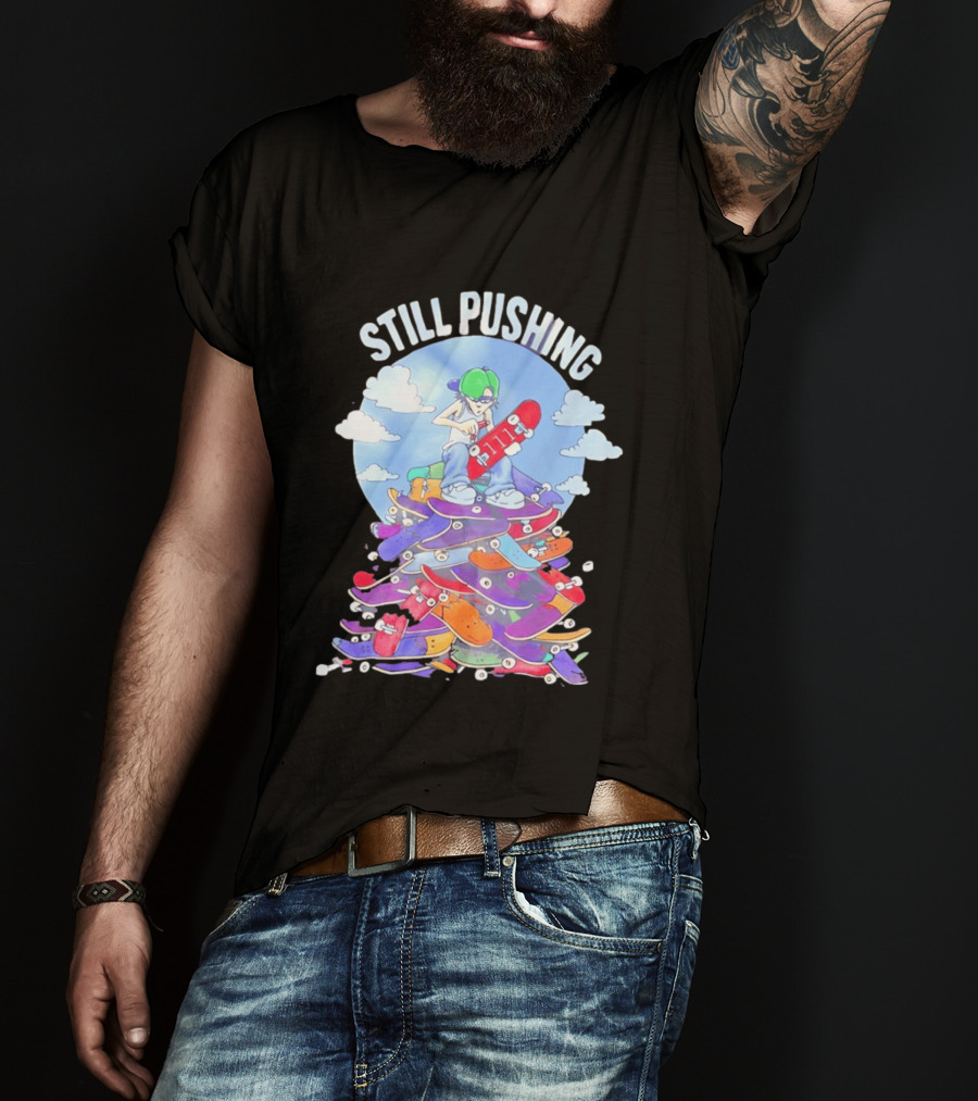 Still Pushing Skateboarder With 111 Skateboard Tower T-Shirt