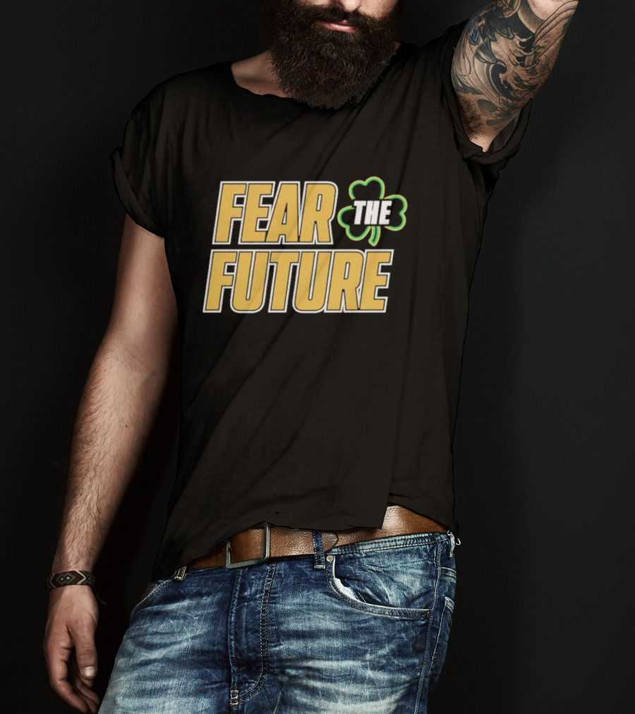 Fear The Future Notre Dame Fighting Irish Football 2026 T-Shirt
