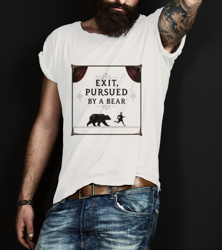 William Shakespeare The Winters Tale Exit Pursued By A Bear T-Shirt