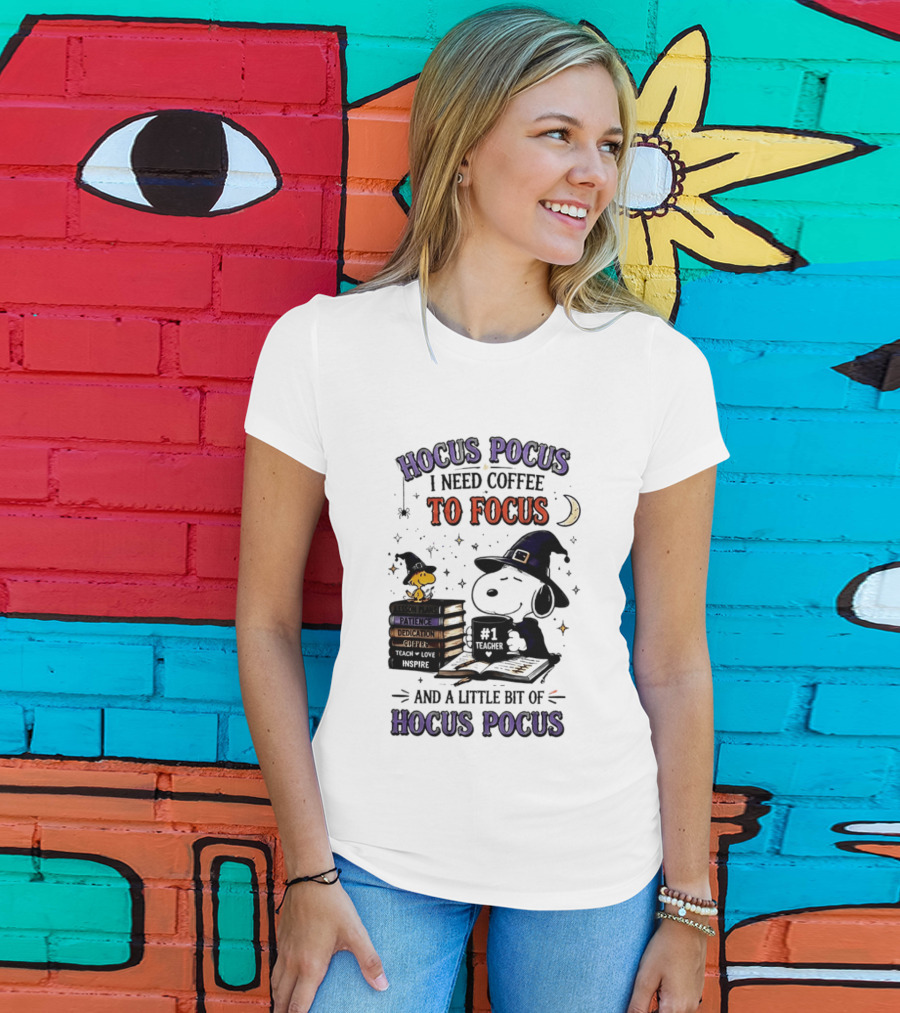 Snoopy Witch Hocus Pocus I Need Coffee To Focus No 1 Teacher Peanuts Halloween T-Shirt